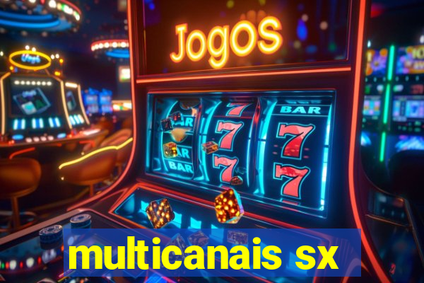 multicanais sx